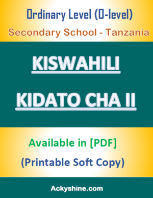 97 Pages NOTES - KISWAHILI FORM TWO: Ordinary Level (O-level), Secondary School - Tanzania
