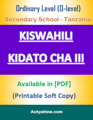 119 Pages NOTES - KISWAHILI FORM THREE: Ordinary Level (O-level), Secondary School - Tanzania